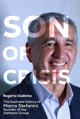 The Son of Crisis - Rog&eacute;rio Godinho