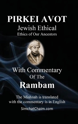 PIRKEI AVOT Jewish Ethical - With Commentary Of The Rambam