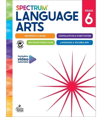 Spectrum Language Arts Workbook, Grade 6 -  Spectrum,  Carson Dellosa Education, Kristina Biddle
