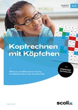 Kopfrechnen mit K&ouml;pfchen - Angela Mrusek
