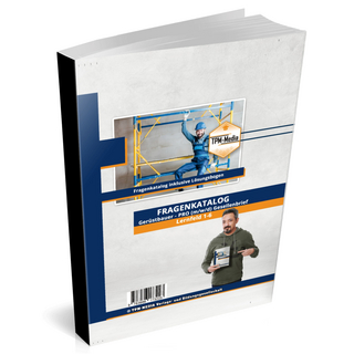 Gerüstbauer PRO Gesellenbrief (m/w/d)- Fragenkatalog mit über 5100 Lern & Prüfungsfragen & Lösungsbogen