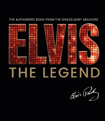 Elvis - The Legend - Gillian G. Gaar