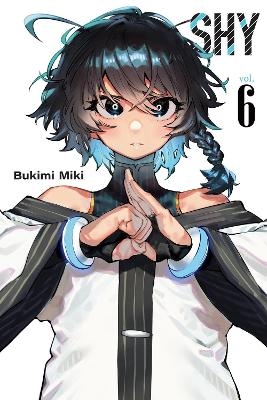 Shy, Vol. 6 - Ajani Oloye, Arbash Mughal, Bukimi Miki