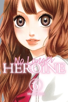 No Longer Heroine, Vol. 6 - Ko Ransom, Momoko Koda, Phil Christie