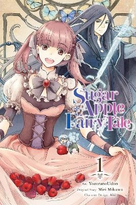 Sugar Apple Fairy Tale, Vol. 1 (manga)