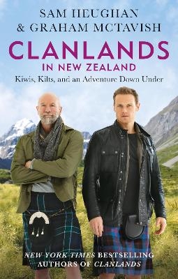 Clanlands in New Zealand - Sam Heughan, Graham McTavish