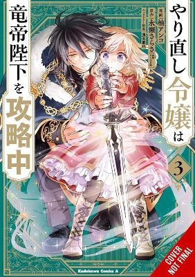 The Do-Over Damsel Conquers the Dragon Emperor, Vol. 3 (manga)