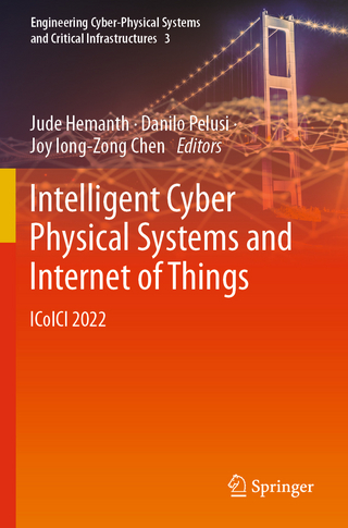 Intelligent Cyber Physical Systems and Internet of Things