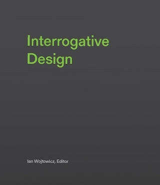 Interrogative Design