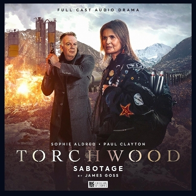 Torchwood #80: Sabotage - James Goss