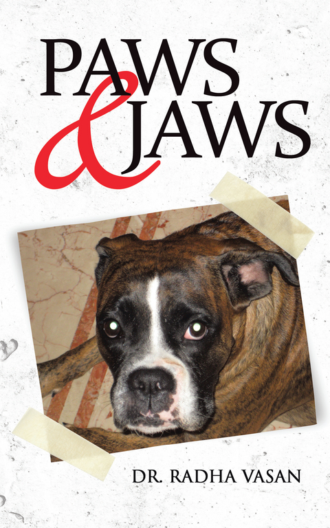Paws & Jaws - Dr. Radha Vasan
