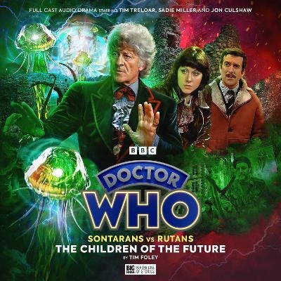 Doctor Who: Sontarans vs Rutans - 1.2 The Children of the Future - Tim Foley