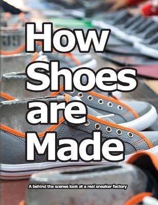 How Shoes are Made - Wade Motawi