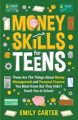 Money Skills for Teens -  Carter