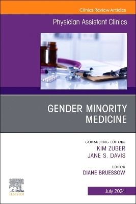 Gender Minority Medicine, An Issue of Physician Assistant Clinics - 