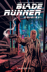 Blade Runner Origins - K. Perkins, Mellow Brown, Mike Johnson, Fernando Dagnino