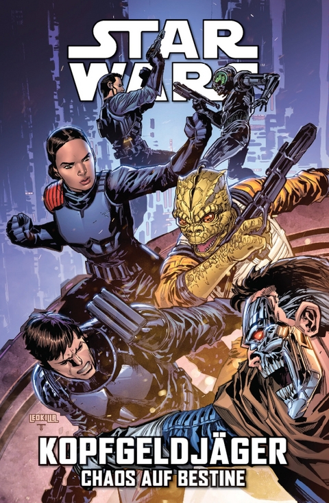 Star Wars Comics: Kopfgeldj&auml;ger VI - Chaos auf Bestine - Ethan Sacks, Alessandro Miracolo, Paolo Villanelli