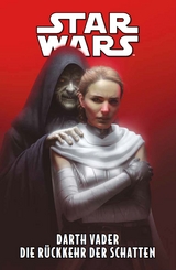 Star Wars Comics: Darth Vader - Die R&uuml;ckkehr der Schatten - Greg Pak, Raffaele Ienco, Luke Ross, Ibraim Roberson