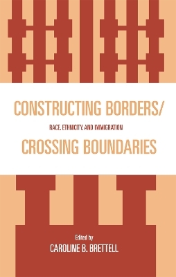 Constructing Borders/Crossing Boundaries - 