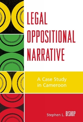 Legal Oppositional Narrative - Stephen L. Bishop