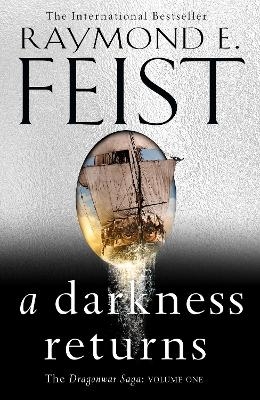 A Darkness Returns - Raymond E. Feist