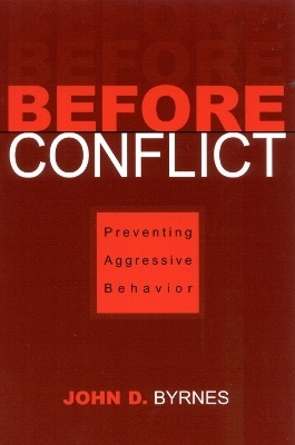 Before Conflict - John D. Byrnes