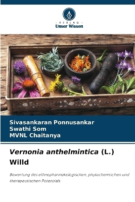 Vernonia anthelmintica (L.) Willd - Sivasankaran Ponnusankar, Swathi Som, MVNL Chaitanya