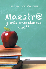 Maestr@ Y Mis Emociones Que?? - Cristina Flores Sanchez