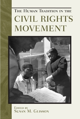 The Human Tradition in the Civil Rights Movement - 