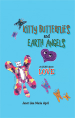 Kitty Butterflies and Earth Angels - Janet Lisa Maria April
