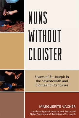 Nuns Without Cloister - Marguerite Vacher
