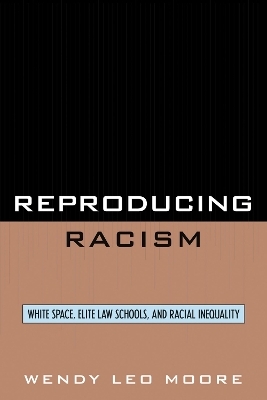 Reproducing Racism - Wendy Leo Moore