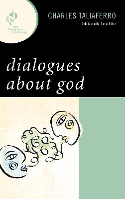 Dialogues about God - Charles Taliaferro