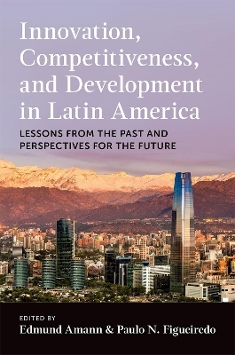 Innovation, Competitiveness, and Development in Latin America