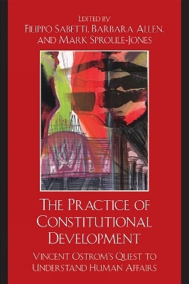 The Practice of Constitutional Development - 