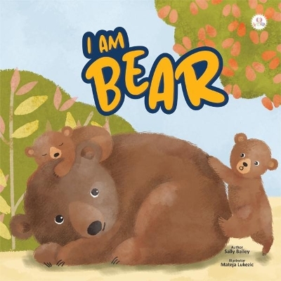 I Am Bear - Sally Bailey
