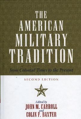 The American Military Tradition - 