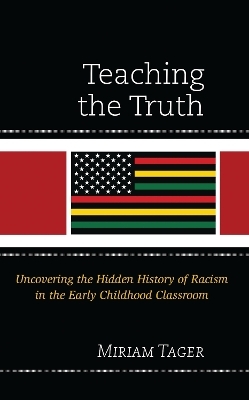 Teaching the Truth - Miriam Tager