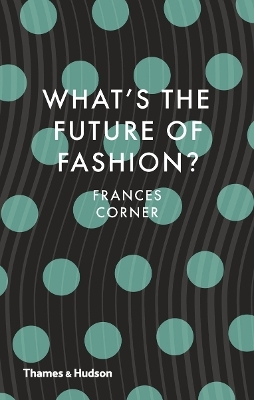 What's the Future of Fashion?
