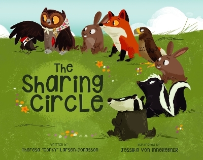 The Sharing Circle - Theresa "corky" Larsen-Jonasson