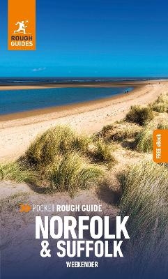 Pocket Rough Guide Weekender Norfolk & Suffolk: Travel Guide with eBook - Rough Guides, Helen Dolphin