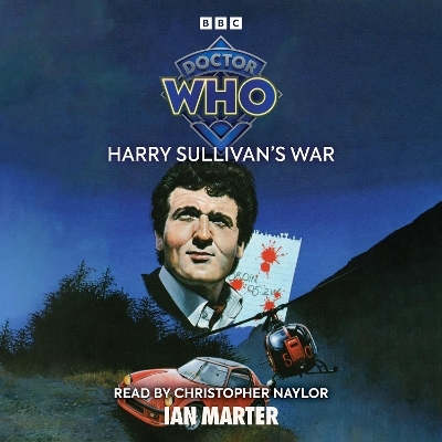 Doctor Who: Harry Sullivan's War - Ian Marter