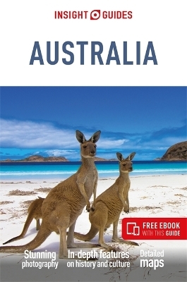 Insight Guides Australia: Travel Guide with eBook - Mark Chipperfield