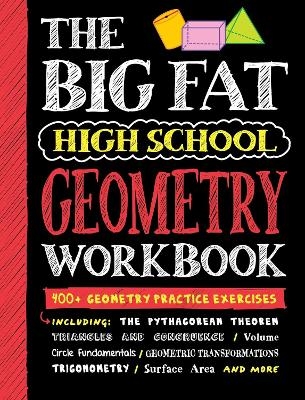 The Big Fat High School Geometry Workbook - Workman Publishing