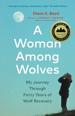 A Woman Among Wolves - Diane K. Boyd