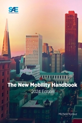 The New Mobility Handbook, 2024 Edition - Michelle Kyrouz