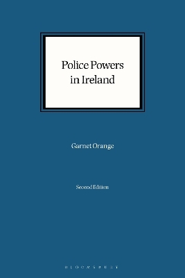 Police Powers in Ireland - Garnet Orange