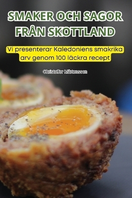 Smaker Och Sagor Fr&aring;n Skottland -  Christoffer M&aring;rtensson