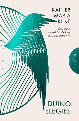 Duino Elegies - Rainer Maria Rilke