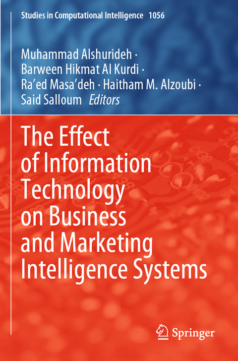 The Effect of Information Technology on Business and Marketing Intelligence Systems - 